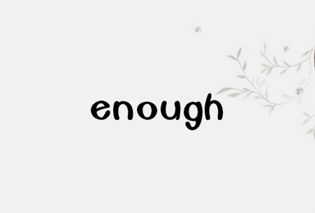 enough是什么意思 enough是什么